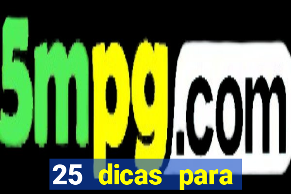 25 dicas para preservar o meio ambiente